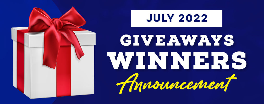 July 2022 Giveaway Winners Announcement