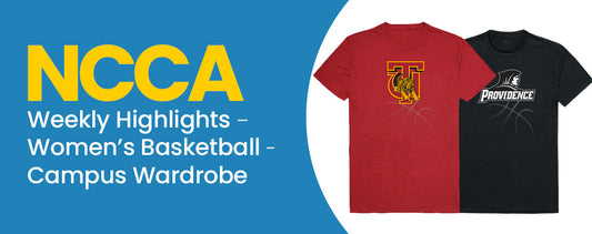 NCAA Weekly Highlights – Women’s Basketball - Campus Wardrobe