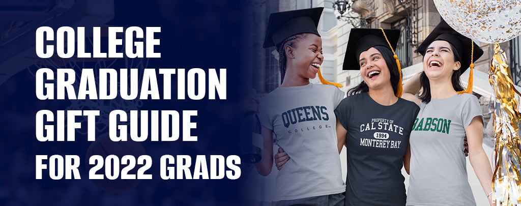 College Graduation Gift Guide for 2022 Grads