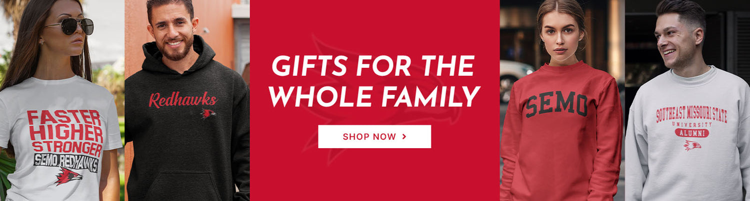 Gifts for the Whole Family. People wearing apparel from SEMO Southeast Missouri State University Redhawks Apparel – Official Team Gear
