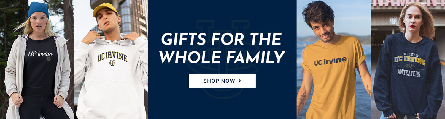 Gifts for the Whole Family. People wearing apparel from University of California Irvine Anteaters