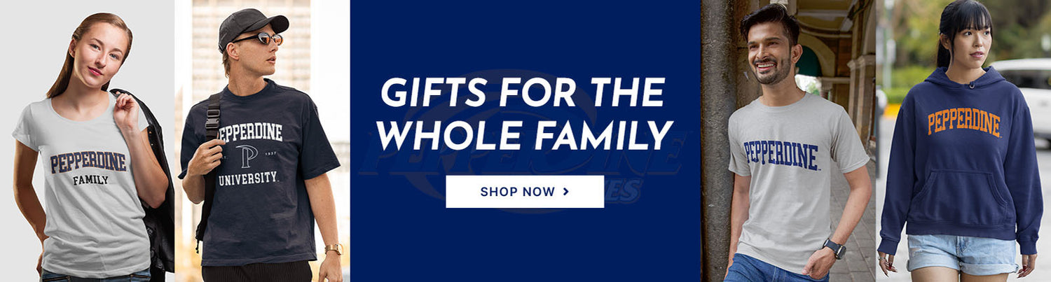 Gifts for the Whole Family. People wearing apparel from Pepperdine University Waves