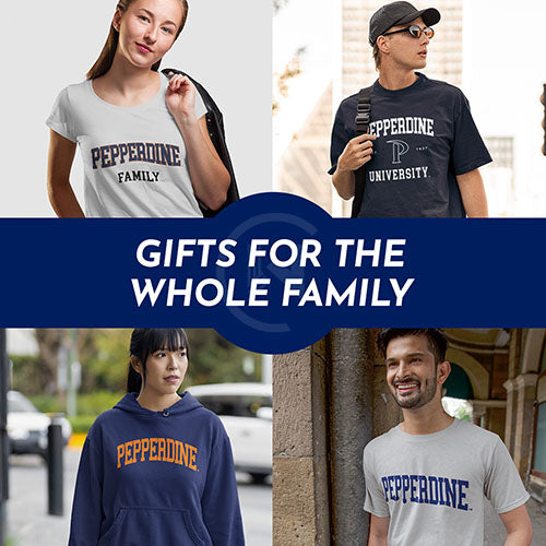 Gifts for the Whole Family. People wearing apparel from Pepperdine University Waves - Mobile Banner