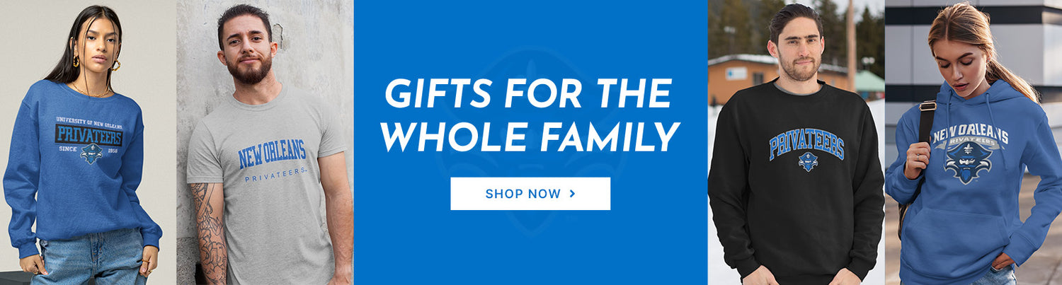 Gifts for the Whole Family. People wearing apparel from UNO University of New Orleans Privateers Apparel – Official Team Gear