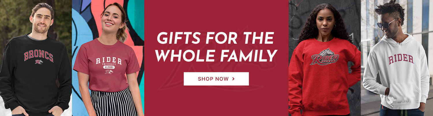 Gifts for the Whole Family. People wearing apparel from Rider University Broncs Apparel – Official Team Gear