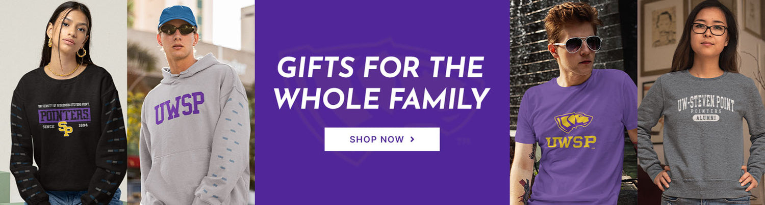Gifts for the Whole Family. People wearing apparel from UWSP University of Wisconsin Stevens Point Pointers
