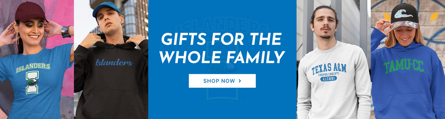 Gifts for the Whole Family. People wearing apparel from TAMUCC Texas A&M University Corpus Christi Islanders