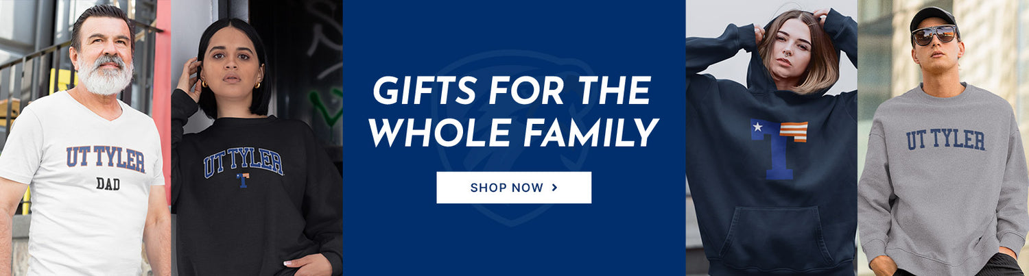 Gifts for the Whole Family. People wearing apparel from University of Texas UT Tyler Patriots Apparel – Official Team Gear