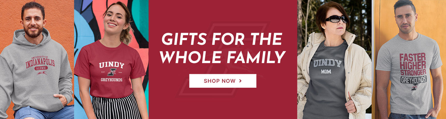 Gifts for the Whole Family. People wearing apparel from UIndy University of Indianapolis Greyhounds