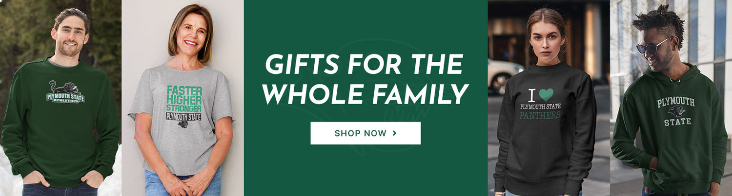 Gifts for the Whole Family. People wearing apparel from Plymouth State University Panthers Official Team Apparel