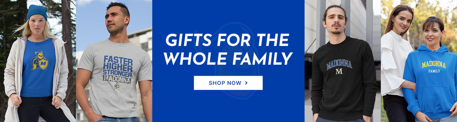 Gifts for the Whole Family. People wearing apparel from Madonna University Crusaders