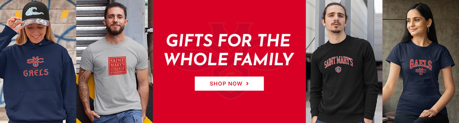 Gifts for the Whole Family. People wearing apparel from Saint Mary's College of California Gaels