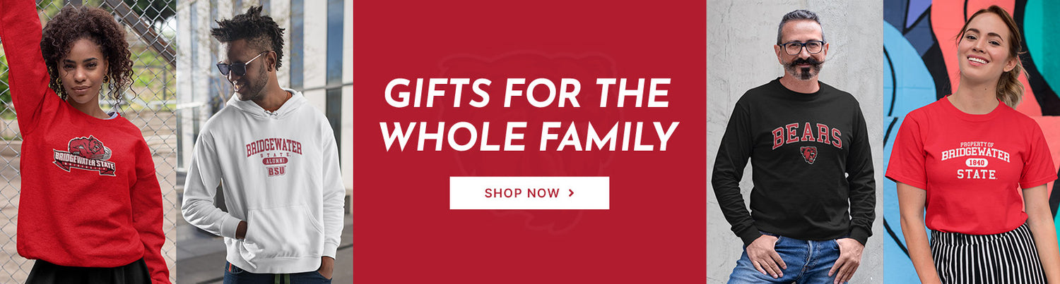 Gifts for the Whole Family. People wearing apparel from Bridgewater State University Bears