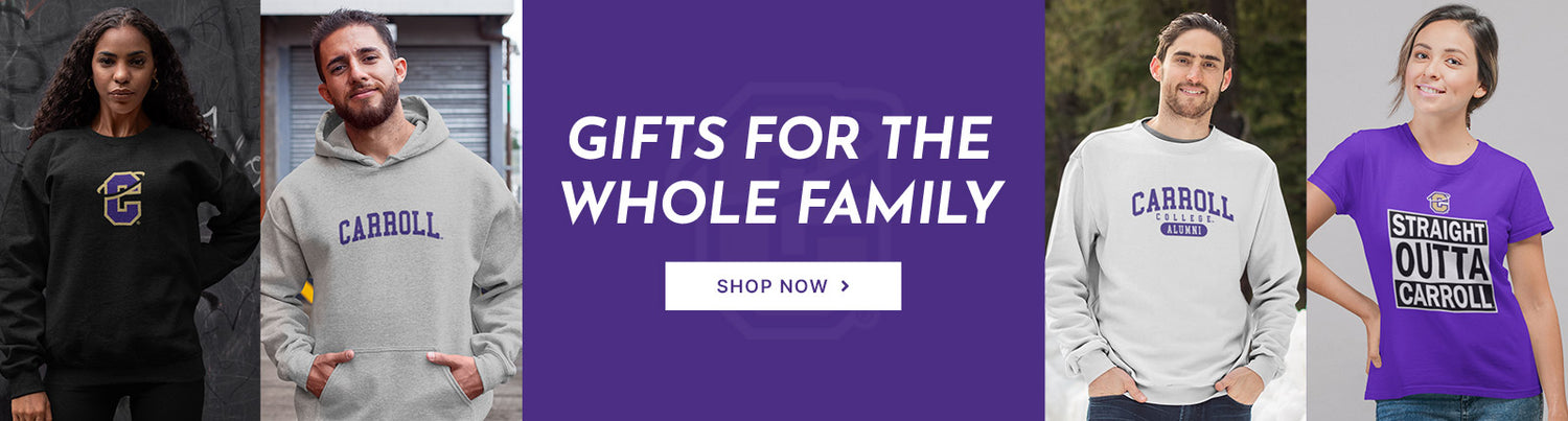 Gifts for the Whole Family. People wearing apparel from Carroll College Saints