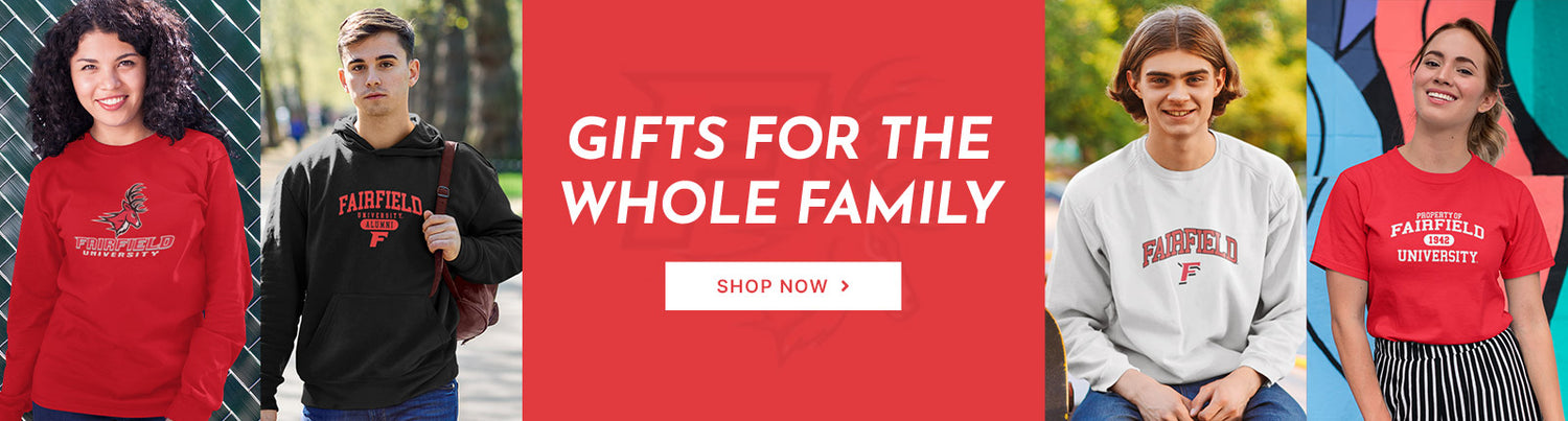 Gifts for the Whole Family. People wearing apparel from Fairfield University Stags Official Team Apparel