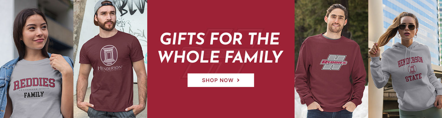 Gifts for the Whole Family. People wearing apparel from Henderson State University Reddies Official Team Apparel
