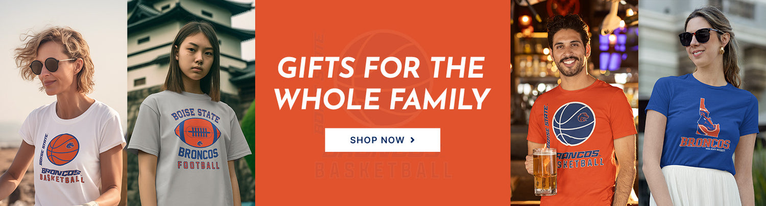 Gifts for the Whole Family. People wearing apparel from Boise State University Broncos