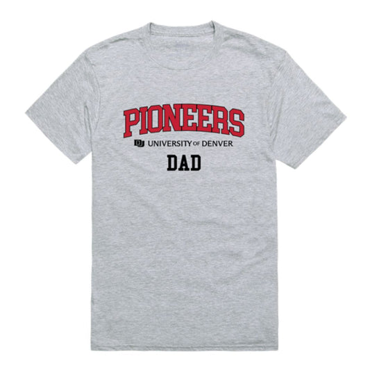 University of Denver Pioneers Dad T-Shirt