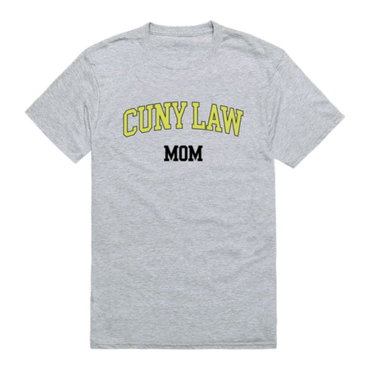 CUNY School of Law Mom T-Shirts