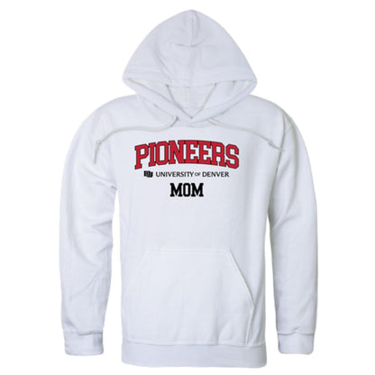 University of Denver Pioneers Mom Fleece Hoodie Sweatshirts