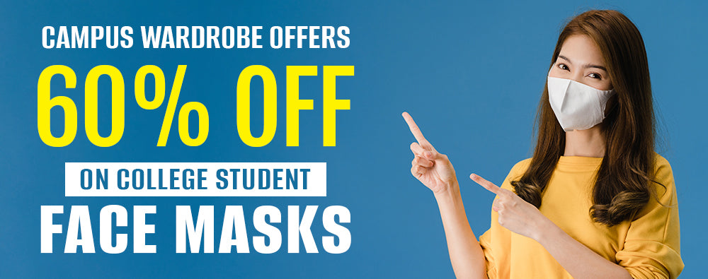 Campus Wardrobe Offers 60% Discount on College Student Face Masks