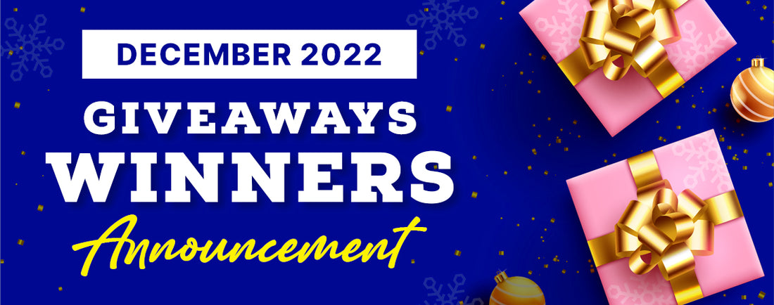 December 2022 Giveaways Winners Announcement