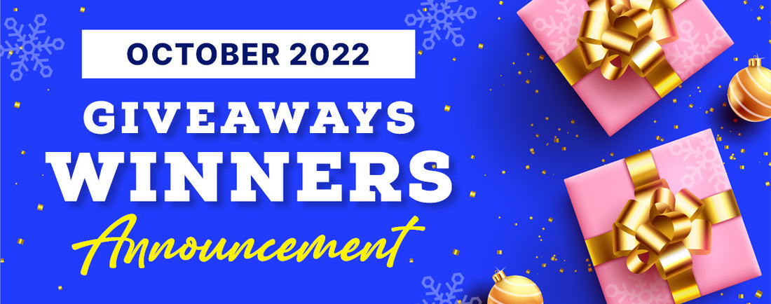 October 2022 Giveaway Winners 2022