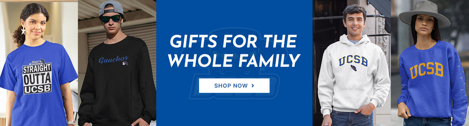 Gifts for the whole family. People wearing apparel from UCSB University of California, Santa Barbara Gauchos Apparel – Official Team Gear