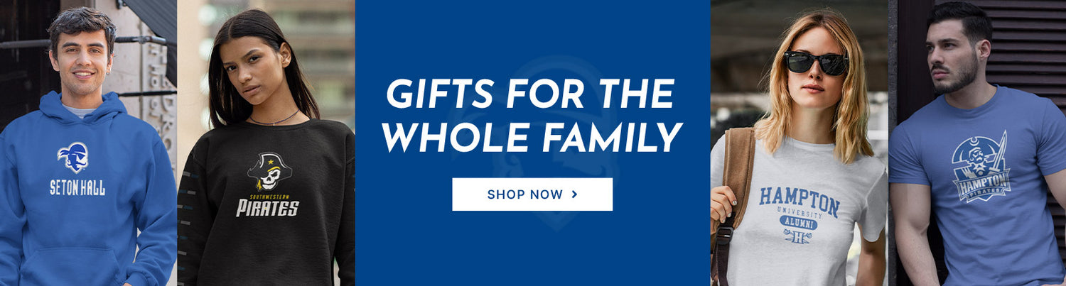 Gifts for the Whole Family. People wearing apparel from SHU Seton Hall University Pirates