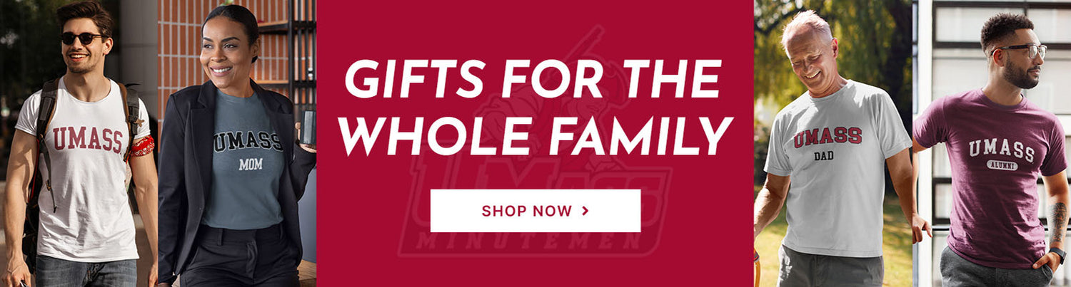 Gifts for the whole family. People wearing apparel from UMASS University of Massachusetts Amherst Minutemen