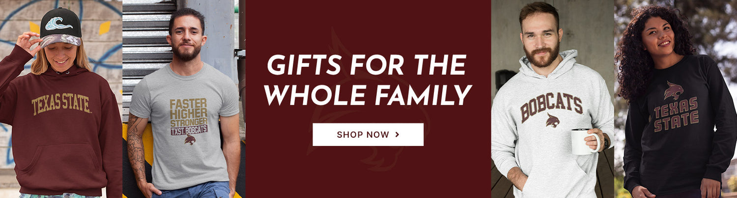 Gifts for the Whole Family. People wearing apparel from Texas State University Boko the Bobcat