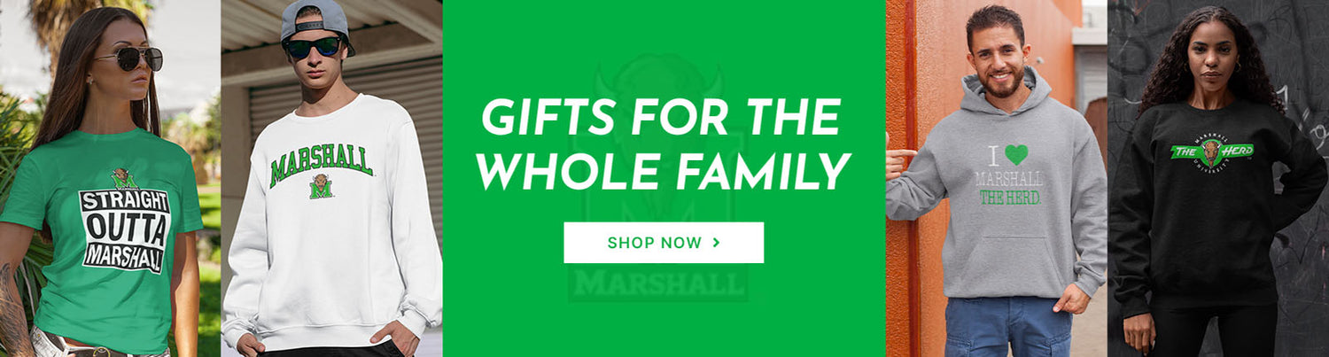 Gifts for the Whole Family. People wearing apparel from Marshall University Thundering Herd