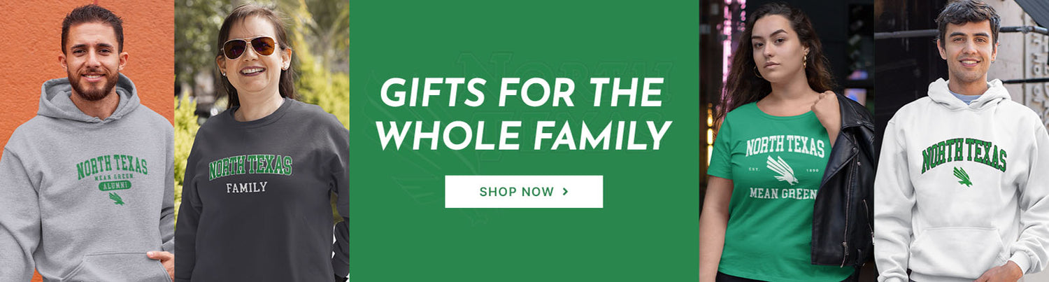 Gifts for the whole family. People wearing apparel from University of North Texas Mean Green