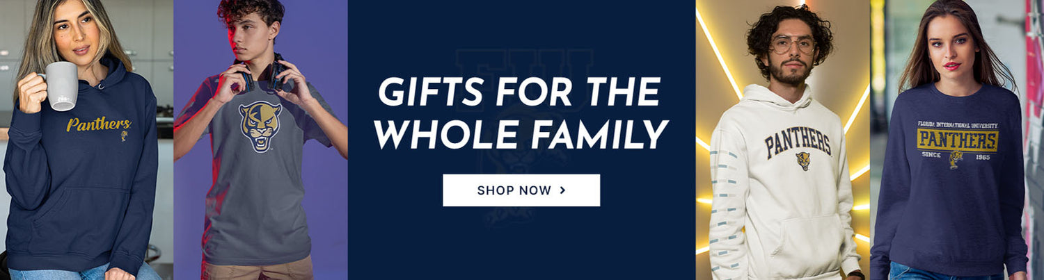 Gifts for the Whole Family. People wearing apparel from Florida International University Panthers