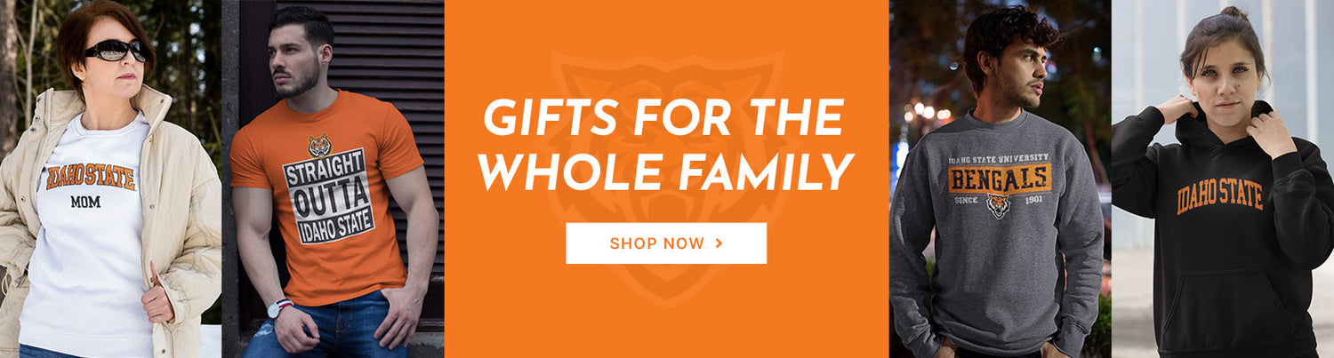 Gifts for the Whole Family. People wearing apparel from Idaho State University Bengals