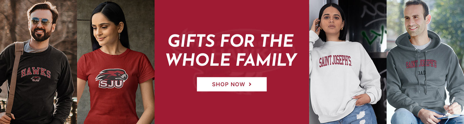 Gifts for the Whole Family. People wearing apparel from Saint Josephs University Hawks