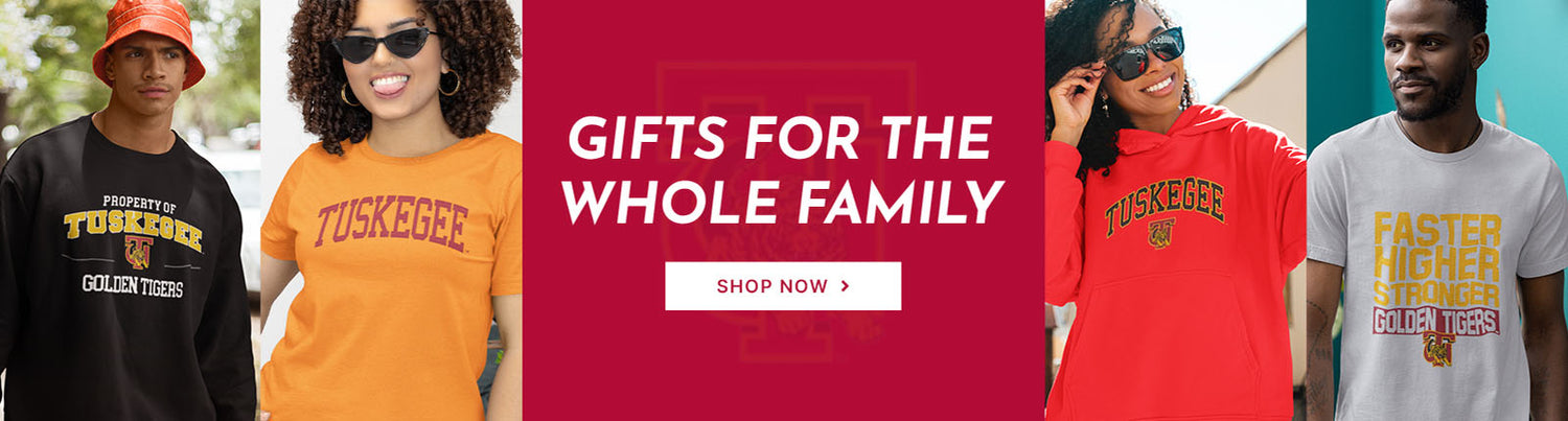 Gifts for the Whole Family. People wearing apparel from Tuskegee University Golden Tigers
