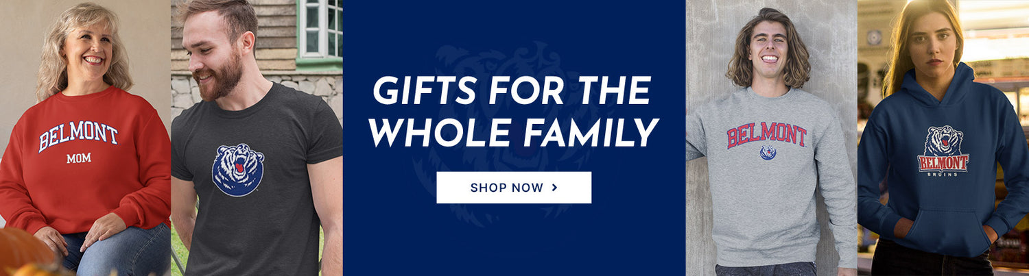 Gifts for the Whole Family. People wearing apparel from Belmont State University Bruins