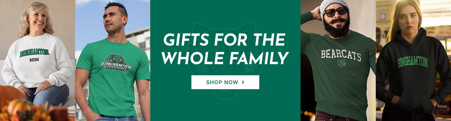 Gifts for the Whole Family. People wearing apparel from SUNY Binghamton University Bearcats