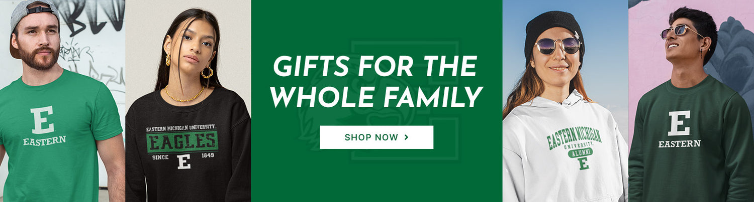 Gifts for the Whole Family. People wearing apparel from EMU Eastern Michigan University Eagles