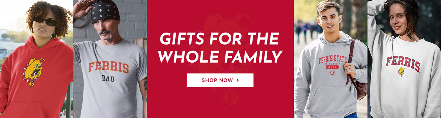 Gifts for the whole family. People wearing apparel from FSU Ferris State University Bulldogs