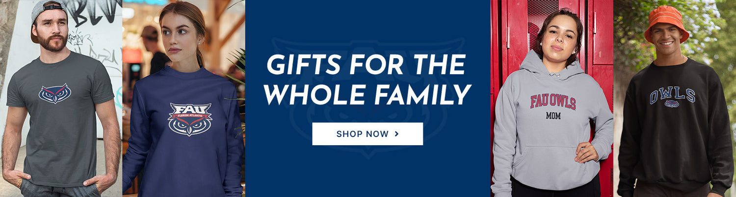 Gifts for the Whole Family. People wearing apparel from FAU Florida Atlantic University Owls