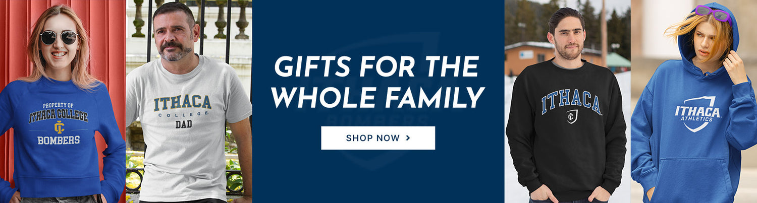 Gifts for the Whole Family. People wearing apparel from Ithaca College Bombers