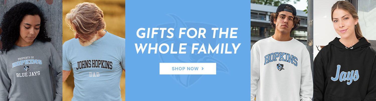 Gifts for the whole family. People wearing apparel from JHU Johns Hopkins University Blue Jays
