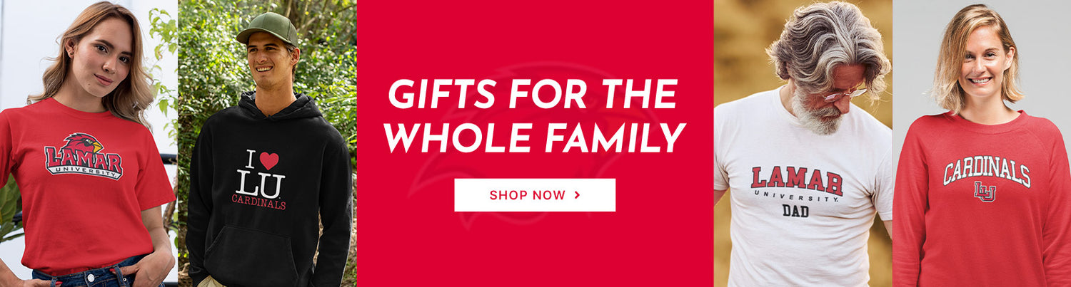 Gifts for the Whole Family. People wearing apparel from Lamar University Cardinals