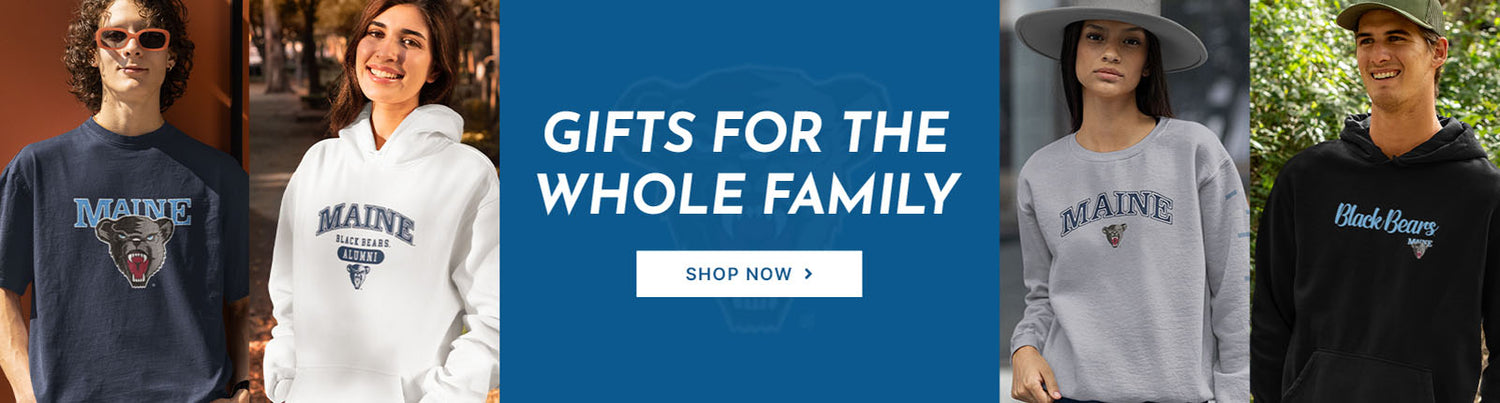 Gifts for the Whole Family. People wearing apparel from UMaine University of Maine Black Bears