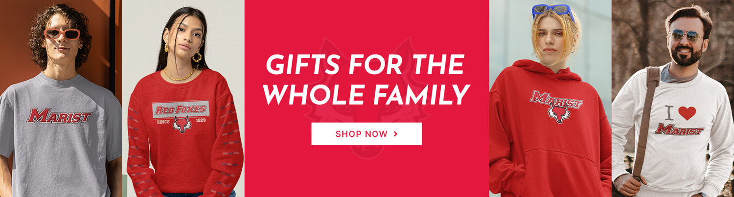 Gifts for the Whole Family. People wearing apparel from Marist College Red Foxes