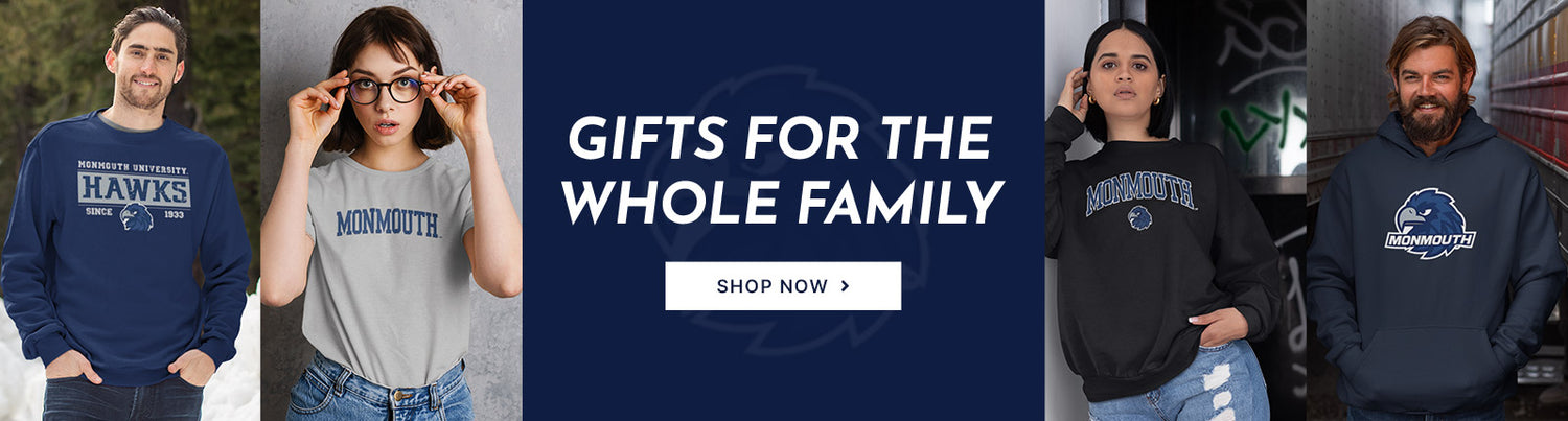 Gifts for the Whole Family. People wearing apparel from Monmouth University Hawks