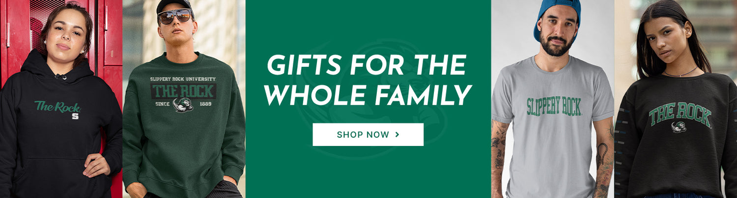 Gifts for the whole family. People wearing apparel from SRU Slippery Rock University The Rock