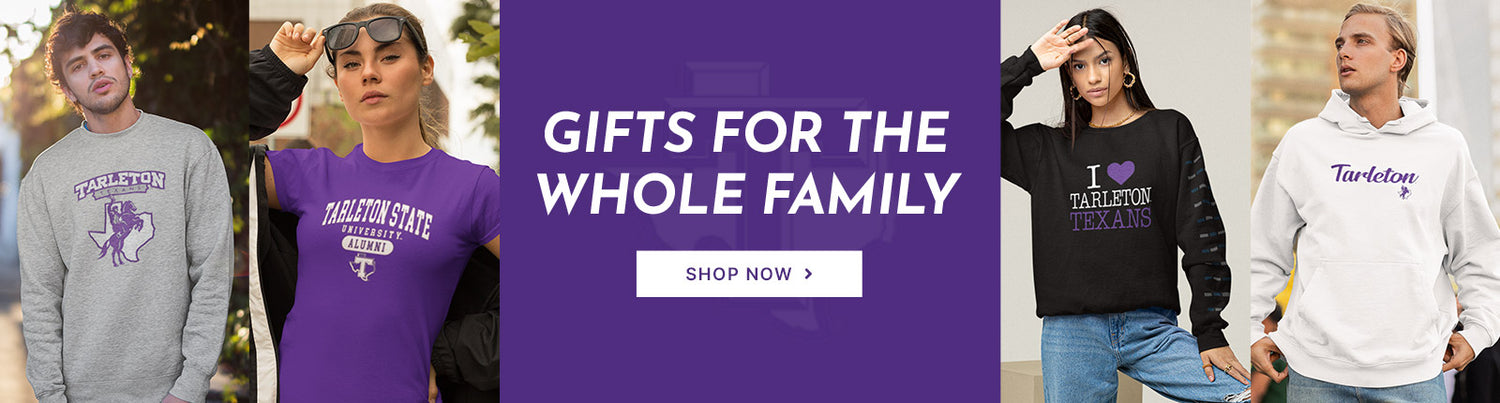 Gifts for the whole family. People wearing apparel from Tarleton State University Texans